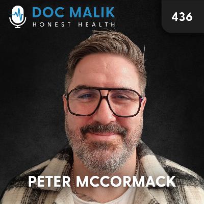 #436 Peter McCormack: When Success Feels Empty