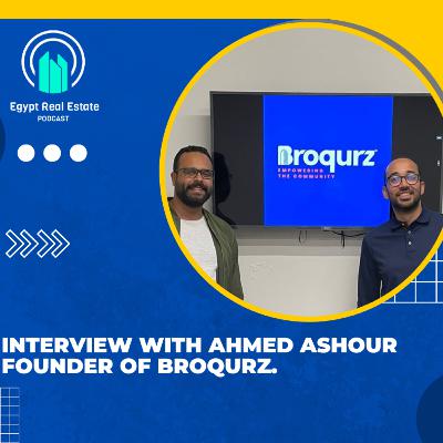 الموسم 2 | حلقة 6 | مع أحمد عاشور مؤسس Broqurz أول منصة للفريلانسرز في القطاع العقاري.