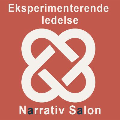 31. Narrativ Salon: Eksperimenterende ledelse - med Anne Thybo Høyer og Lisette Valter