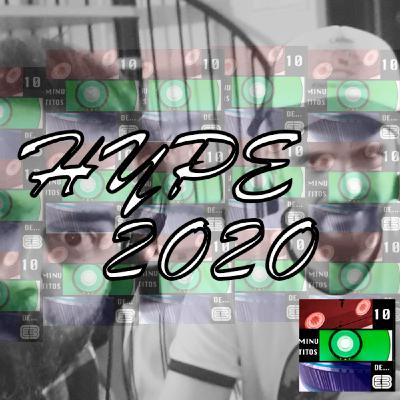 7x01 10 Minutitos de Hype 2020 7x01 10 Minutitos de Hype 2020