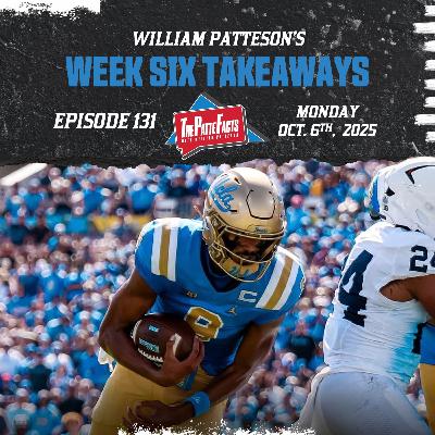 Ep. 131: College Football Week Six Takeaways