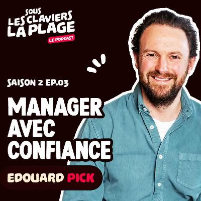 Manager avec confiance Manager avec confiance