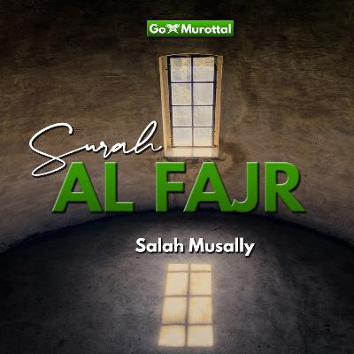 Salah Musally - Al Fajr
