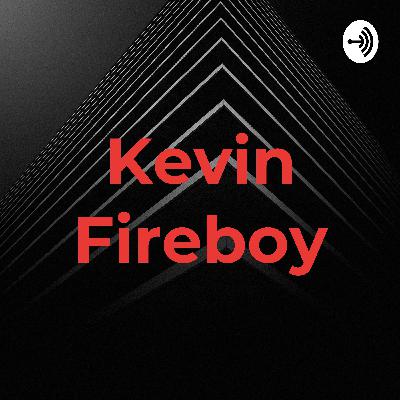 Kevin Fireboy (Trailer)