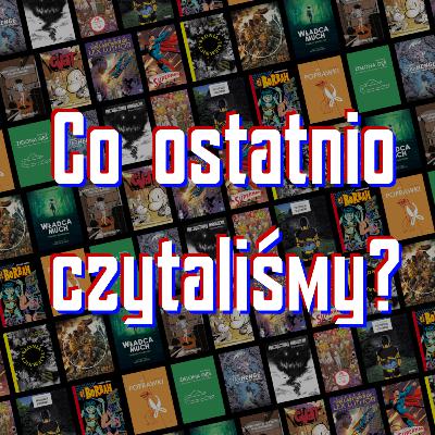 Kandydaci na komiks roku, klasyki i te niekoniecznie dobre. | Przegląd komiksów