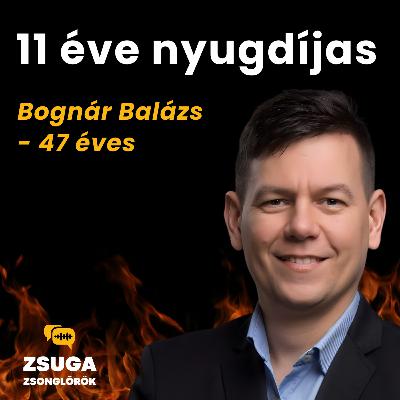 37. Őszintén a korai nyugdíjról (FIRE), 11 év tapasztalata - Bognár Balázs a vendégünk