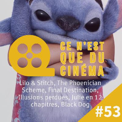 LILO & STITCH, WES ANDERSON, DESTINATION FINALE & BLACK DOG LILO & STITCH, WES ANDERSON, DESTINATION FINALE & BLACK DOG