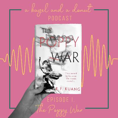 Episode 1: The Poppy War