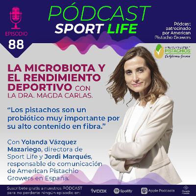 Pódcast SPL #88 -La microbiota y el rendimiento deportivo, con la Dra. Magda Carlas