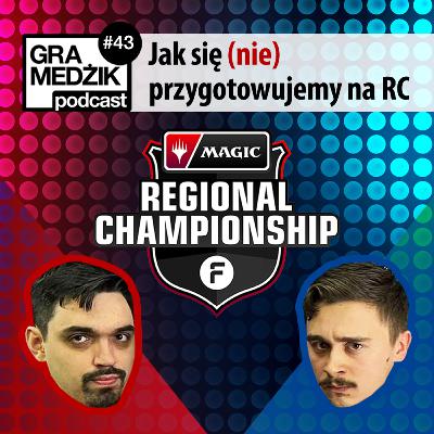 Gra Medżik Podcast Odc. 43 - Jak się (nie)przygotowujemy na RC