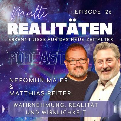 Wahrnehmung, Realität und Wirklichkeit