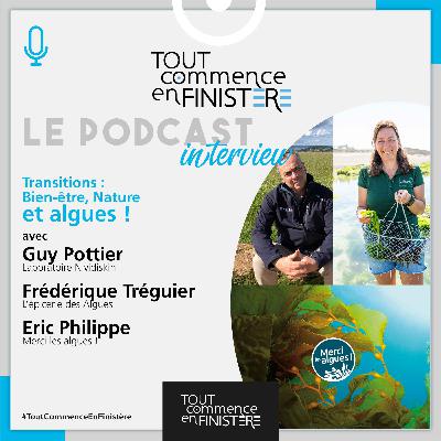 Transitions : bien-être, nature et algues dans le Finistère