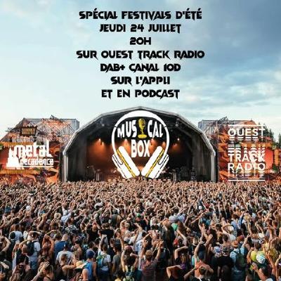 Musical Box #12 - 24 juillet 2025 - Festivals d'été
