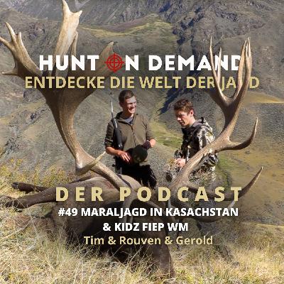 #49 Maraljagd in Kasachstan und KIDZ FIEP WM - Tim & Rouven & Gerold - (Huntingroom & jagenNRW & Hunter Brothers) #49 Maraljagd in Kasachstan und KIDZ FIEP WM - Tim & Rouven & Gerold - (Huntingroom & jagenNRW & Hunter Brothers)