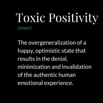 Toxic Positivity