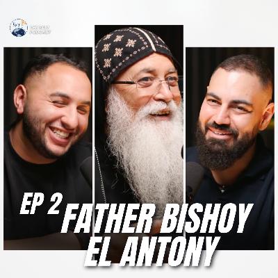 EP 2 | Fr Bishoy El Antony: 47 Years as a Monk – Armed Robbery, the Devil & Divine Miracles EP 2 | Fr Bishoy El Antony: 47 Years as a Monk – Armed Robbery, the Devil & Divine Miracles