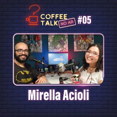 Coffee Talk [NO AR] #05 - Fé cristã, feminismo, universidade e muito mais