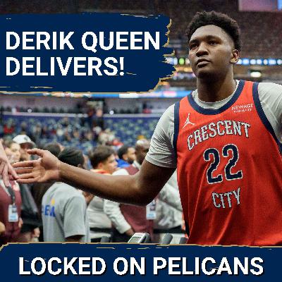 Derek Queen DELIVERS Seven Assists and Elite Rebounding to Save Pelicans From Painful Winless Start Derek Queen DELIVERS Seven Assists and Elite Rebounding to Save Pelicans From Painful Winless Start