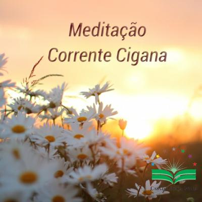 Meditação guiada - Corrente Cigana