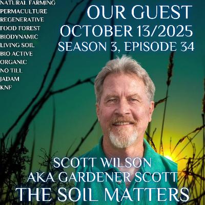 Scott Wilson, aka Gardener Scott