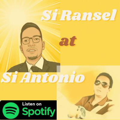 Si Ransel at Si Antonio - Episode 6