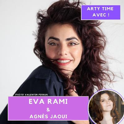 EVA_RAMI & AGNES_JAOUI 🤩
