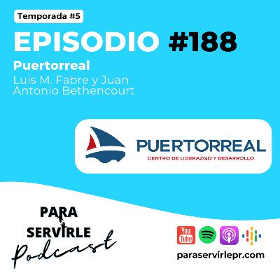 Episodio #188-T5 Luis M. Fabre y Juan Antonio | Puertorreal