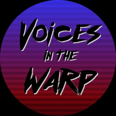 The Conclave Presents: Voices in the Warp 10 - Rich & Adam's Excellent Adventure The Conclave Presents: Voices in the Warp 10 - Rich & Adam's Excellent Adventure