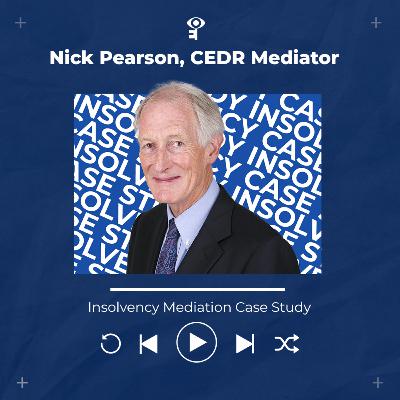 Nick Pearson: Insolvency Mediation Case Study