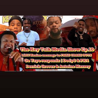 S2.Ep.10| Go Yayo RESPOND TO LilCj Kasino MESSAGE to FAKE CRASHOUTS, BULLET FALL OUT Bedo, Dody6&P4K