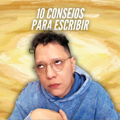 T9E18 ✒️ 10 Consejos para mejorar tu escritura T9E18 ✒️ 10 Consejos para mejorar tu escritura