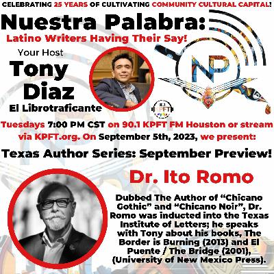 Latino Bookstore's Texas Author Series September Preview: Dr. Ito Romo Latino Bookstore's Texas Author Series September Preview: Dr. Ito Romo