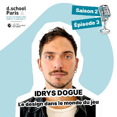Idrys Dogue : Le design dans le monde du jeu Idrys Dogue : Le design dans le monde du jeu