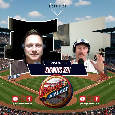 Bloop & A Blast - Signing Szn