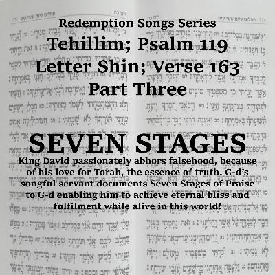 Redemption Songs Series Tehillim; Psalm 119 - Letter Shin -SEVEN STAGES