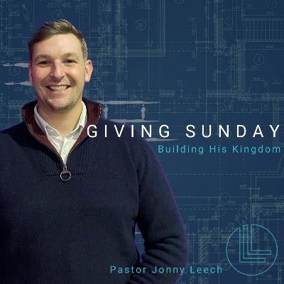 5. GIVING SUNDAY // Vision Month 2025 // Pastor Jonny Leech // 5.10.2025