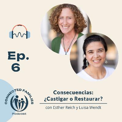 Consecuencias: ¿Castigar o Restaurar?