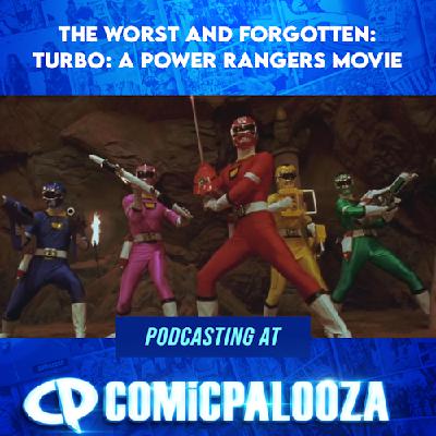 The Worst and Forgotten: Turbo: A Power Rangers Movie