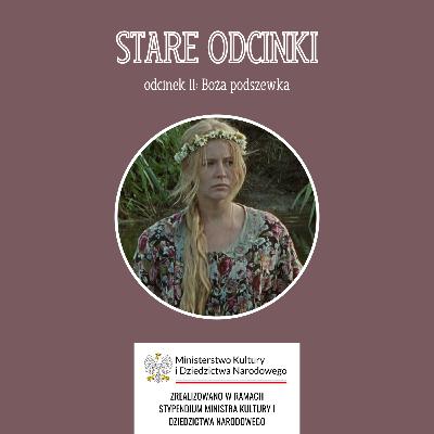 Odcinek 11: Boża podszewka