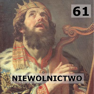 61 - Niewolnictwo