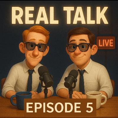 S12 E12 Real Talk #5