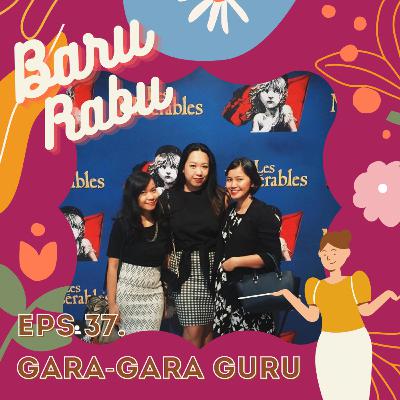 Eps 37. Gara Gara Guru Eps 37. Gara Gara Guru