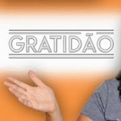 Gratidão Gratidão