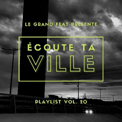 Ecoute Ta Ville Vol. 20