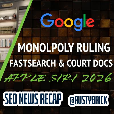 Monopoly Google Won’t Be Broken Up, FastSearch For Grounding & Apple Search World Knowledge Answers