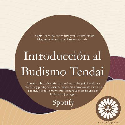 Introducción al Budismo Tendai - Nueva Serie de Ekayana