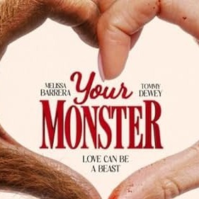 Review of the movie Your Monster 2024