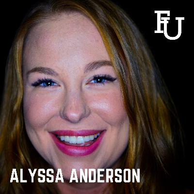 #14 - Not Having FOMO, Overcoming Anxiety & Alcohol Use Disorder, Losing 30lbs in 7 months & Infectious Energy - An Interview with Alyssa Anderson