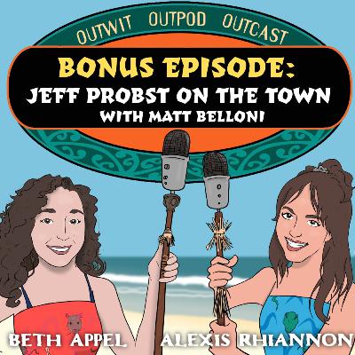 Bonus Episode: Jeff Probst On The Town with Matt Belloni