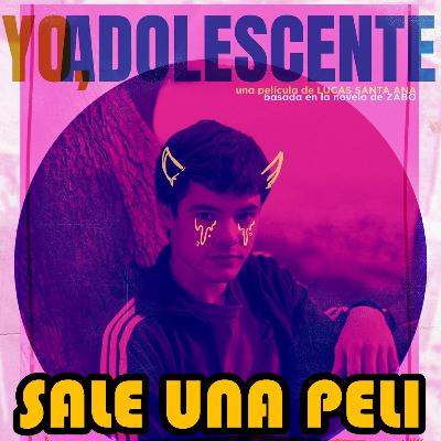 YO, ADOLESCENTE | Sale una Peli